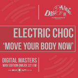 Electric Choc 'Move Your Body' - Tunemasters