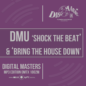 DMU 'Shock the Beat' & 'Bring the House Down' - Tunemasters