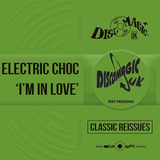 Electric Choc 'I'm In Love' - Digital Masters