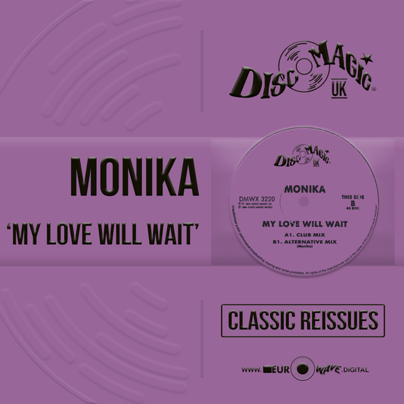 Monika 'My Love Will Wait' - Digital Masters