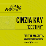 Cinzia Kay 'Destiny' - Digital Masters