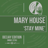 Mary House 'Stay Mine' - Tunemasters