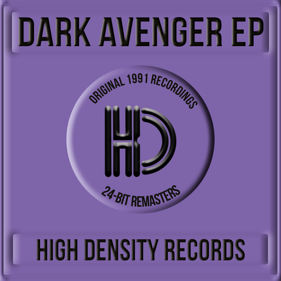 Dark Avenger 'EP 1' 24-Bit Remasters - High Density Records