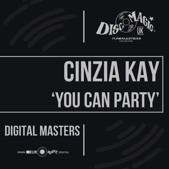 Cinzia Kay 'You Can Party' - Tunemasters