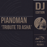 Pianoman 'Tribute to Asha' - Digital Masters