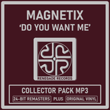 Magnetix 'Do You Want Me' 24-Bit Remasters - Renegade Records